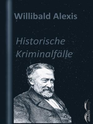 Cover of the book Historische Kriminalfälle by Friedrich Glauser