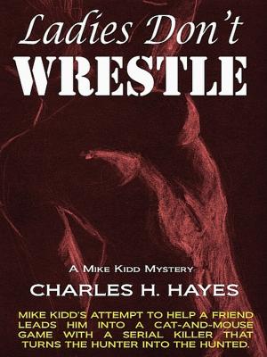 Cover of Ladies Don't Wrestle