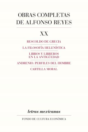 Cover of the book Obras completas, XX by Clara García Ayluardo, Antonio Rubial García