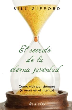 Cover of the book El secreto de la eterna juventud by José Ramón Ayllón, Carlos Díaz Hernández, Marcial Izquierdo Juárez