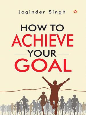 Book cover of How to Achieve Your Goal