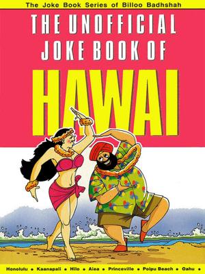 Cover of the book The Unofficial Joke Book of Hawai by Dr. Bhojraj Dwivedi, Pt. Ramesh Dwivedi