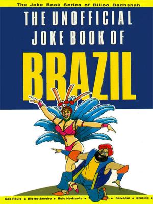 Cover of the book The Unofficial Joke book of Brazil by ReShonda Tate Billingsley, Jacquelin Thomas, J.D. Mason, Sandra Kitt