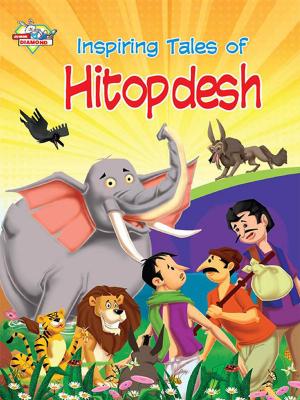 Cover of the book Inspiring Tales of Hitopdesh by Dr. Bhojraj Dwivedi