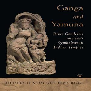 Cover of the book Ganga and Yamuna by Luigi Panebianco