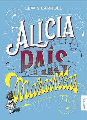 Cover of the book Alicia en el país de las maravillas by Luis Gutiérrez