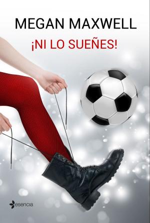 Book cover of ¡Ni lo sueñes!