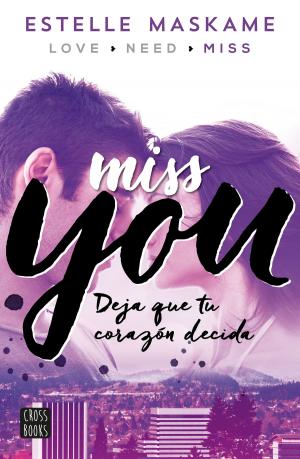 Cover of the book You 3. Miss you by Lorenzo Silva