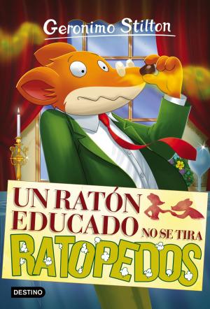 Book cover of Un ratón educado no se tira ratopedos