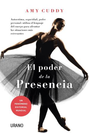 Cover of the book El Poder de la Presencia by Dylan Tuccillo, Jared Zeizel, Thomas Peisel