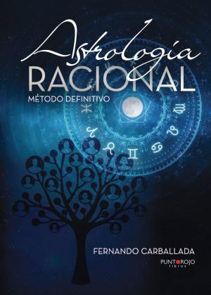Cover of the book Astrología Racional - Método definitivo by Carol Silba