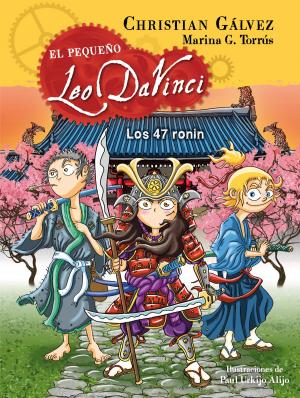 Cover of the book Los 47 ronin (El pequeño Leo Da Vinci 10) by Karin Fossum