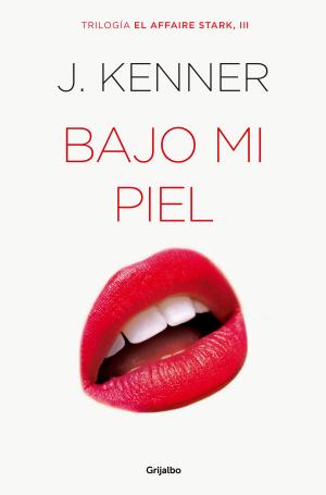 Cover of the book Bajo mi piel (El affaire Stark 3) by Irene Lozano, Zaida Cantera