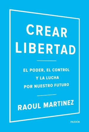 Cover of the book Crear libertad by Moruena Estríngana