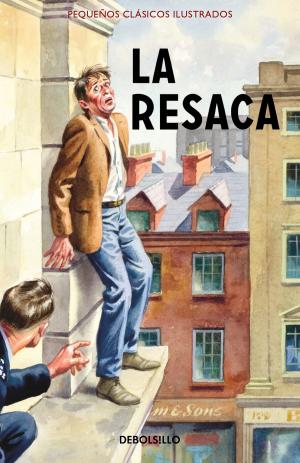 Cover of the book La resaca (Pequeños Clásicos Ilustrados) by Beltrán Rubio González