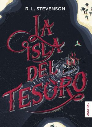 Cover of the book La Isla del Tesoro by Ramiro A. Calle