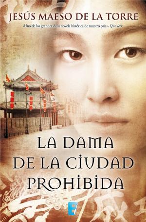 Cover of the book La dama de la ciudad prohibida by Caroline March
