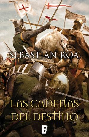 Cover of the book Las cadenas del destino (Trilogía Almohade 3) by Eva Benavidez