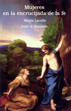 Cover of the book Mujeres ante la encrucijada de la fe by James Holden