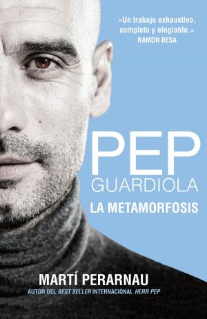 Cover of Pep Guardiola. La metamorfosis