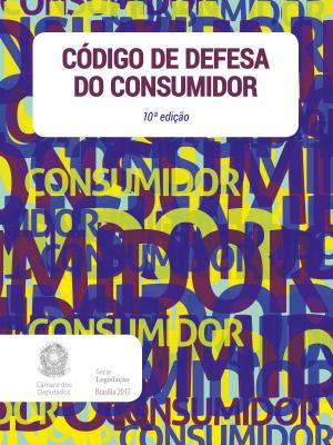 Cover of the book Código de Defesa do Consumidor by Câmara dos Deputados, Edições Câmara