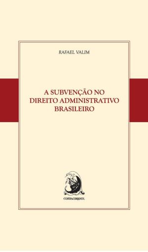 bigCover of the book A Subvenção no Direito Administrativo Brasileiro by 
