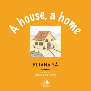 bigCover of the book A house, a home by 