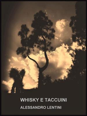 Cover of the book Whisky e taccuini by Matteo Pugliares