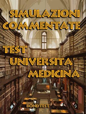 Book cover of Simulazioni Commentate Test Università Medicina