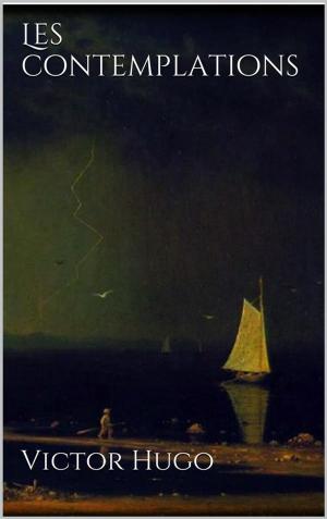Cover of the book Les contemplations by Victor Hugo
