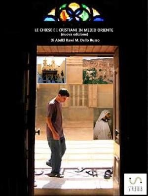 bigCover of the book Le chiese e i cristiani in Medio Oriente by 