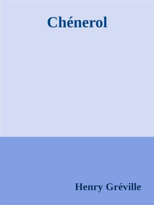 Cover of the book Chénerol by Darren Stewart-Jones