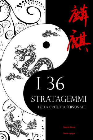 bigCover of the book I 36 stratagemmi della crescita personale by 