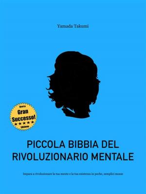 Book cover of Piccola bibbia del rivoluzionario mentale