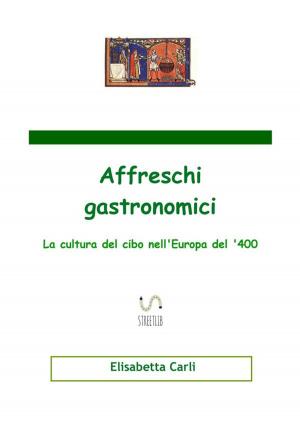 Cover of Affreschi gastronomici, la cultura del cibo nell'Europa del '400