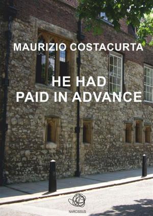 Cover of the book He had paid in advance by Claudia Helena Ross