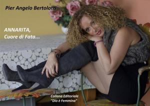 Cover of the book ANNARITA, Cuore di Fata by John Etzil