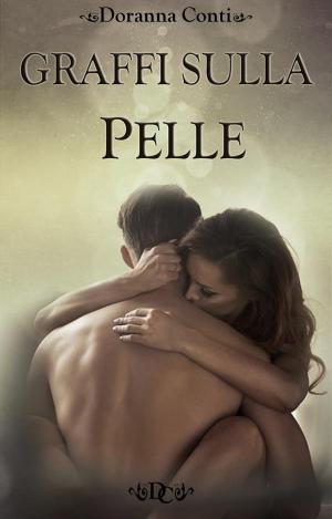 Cover of the book Graffi sulla pelle by A. I. Abana