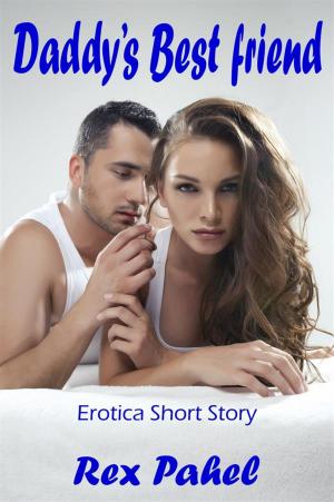 Cover of Daddy’s Best Friend: Erotica Short Story