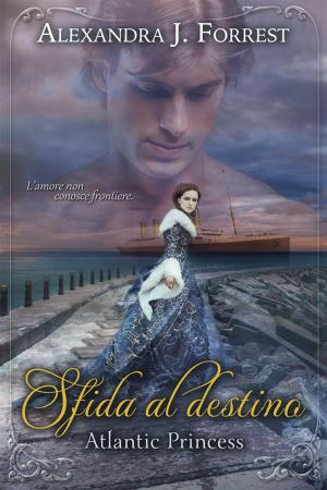 Book cover of Sfida al destino - Atlantic Princess