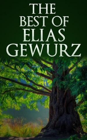Cover of the book The best of Elias Gewurz by Claude Lecouteux