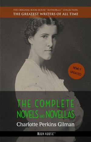 Cover of the book Charlotte Perkins Gilman: The Complete Novels and Novellas by Victor Hugo