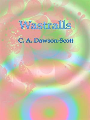 Cover of the book Wastralls by Keith R. Rees