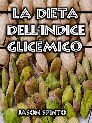 Cover of the book La Dieta dell' Indice Glicemico by Dr Kaka Kamal