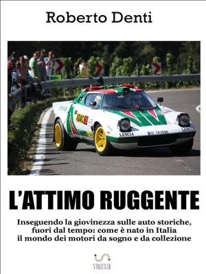 Cover of the book L'attimo ruggente by Clemens Gleich