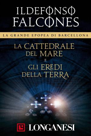 Cover of the book La cattedrale del mare e Gli eredi della terra by Michele Ainis