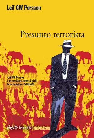 Cover of the book Presunto terrorista by Andrea Maurizi