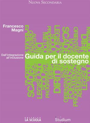 Cover of the book Guida per il docente di sostegno by Rocco Quaglia