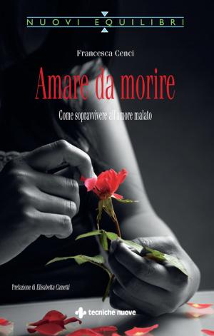 Cover of the book Amare da morire by Anne Ahola Ward
