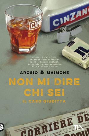 Cover of the book Non mi dire chi sei by Roberto Parodi